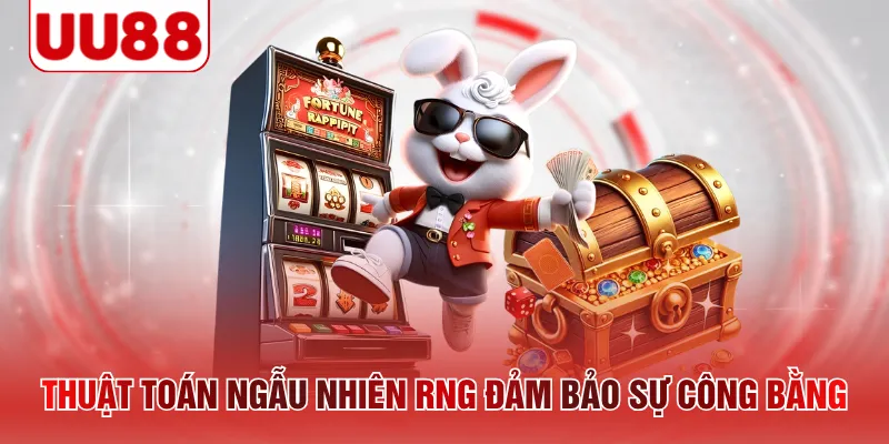 Thuật toán ngẫu nhiên RNG đảm bảo sự công bằng 
